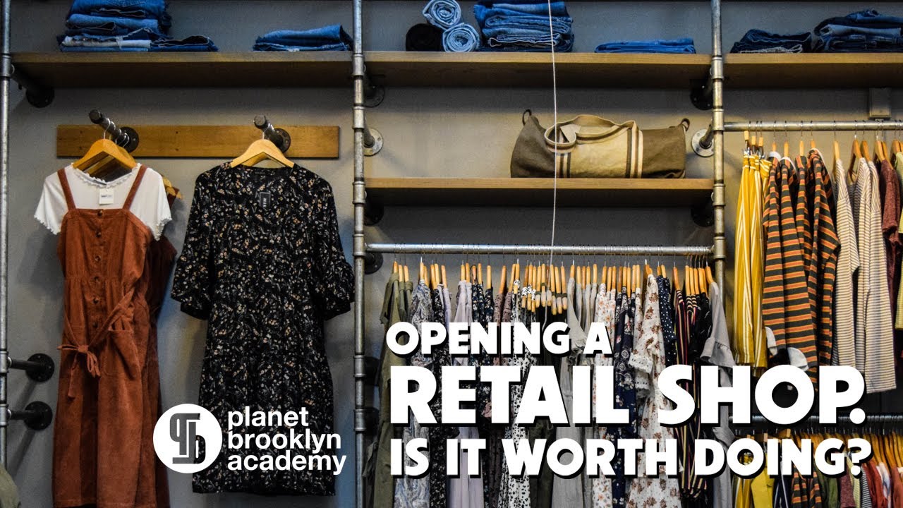 Opening A Retail Shop. Is It Worth It?