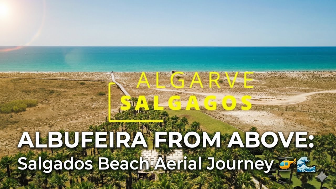 ALBUFEIRA VISTA DE CIMA: A Magia da Praia dos Salgados 🚁✨
