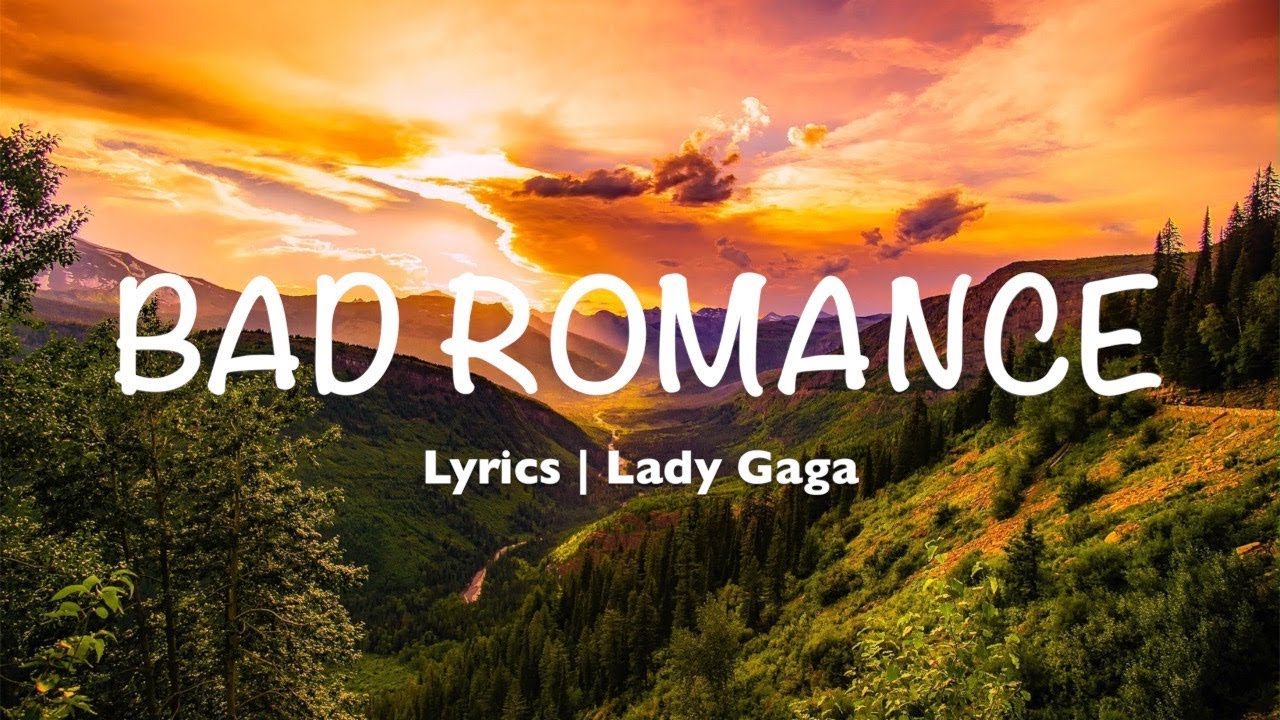 Bad Romance - Lady Gaga (Lyrics)
