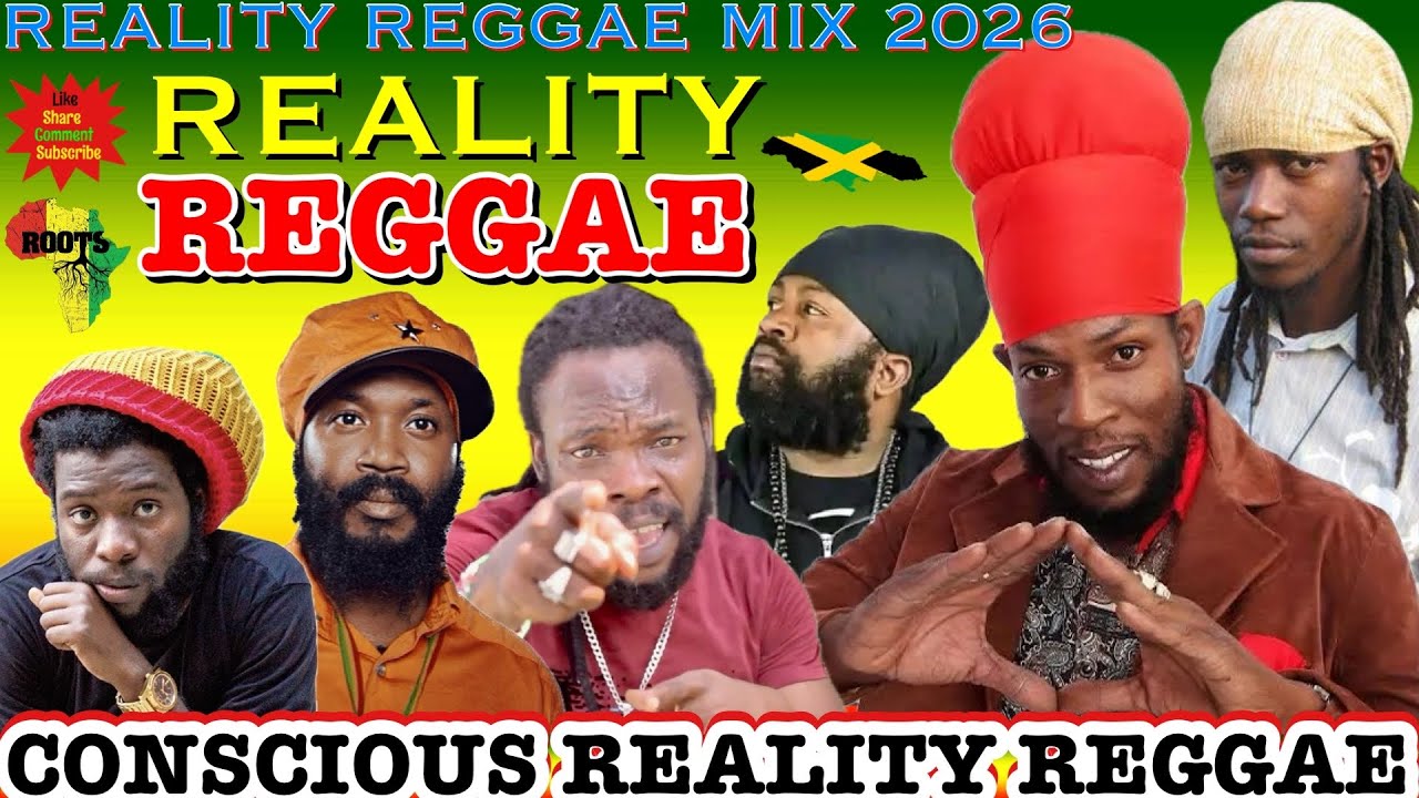 Reality Reggae Positive Mix 2026! Ft. Jah Mason, Bushman, Iba Mahr, Peter Tosh, Fantan Mojah & More