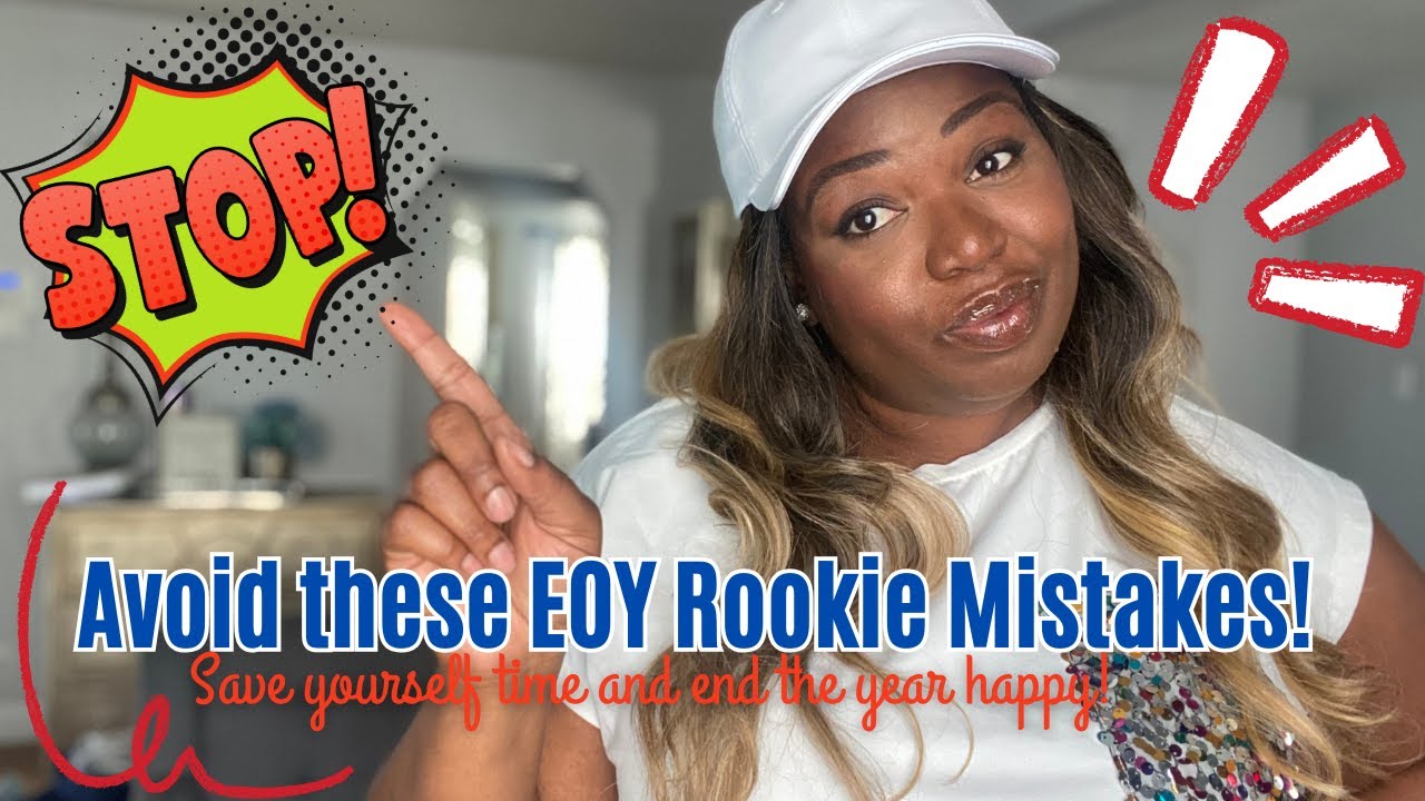 Teachers Avoid these EOY ROOKIE Mistakes. Learn from an experienced teacher.