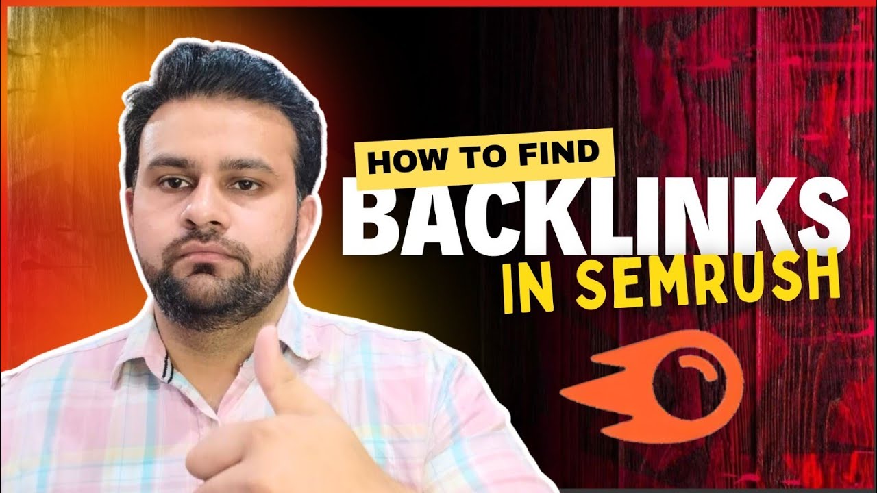 How To Find Backlinks In Semrush | How To Check Backlinks In Semrush |How To Find Backlinks For SEO
