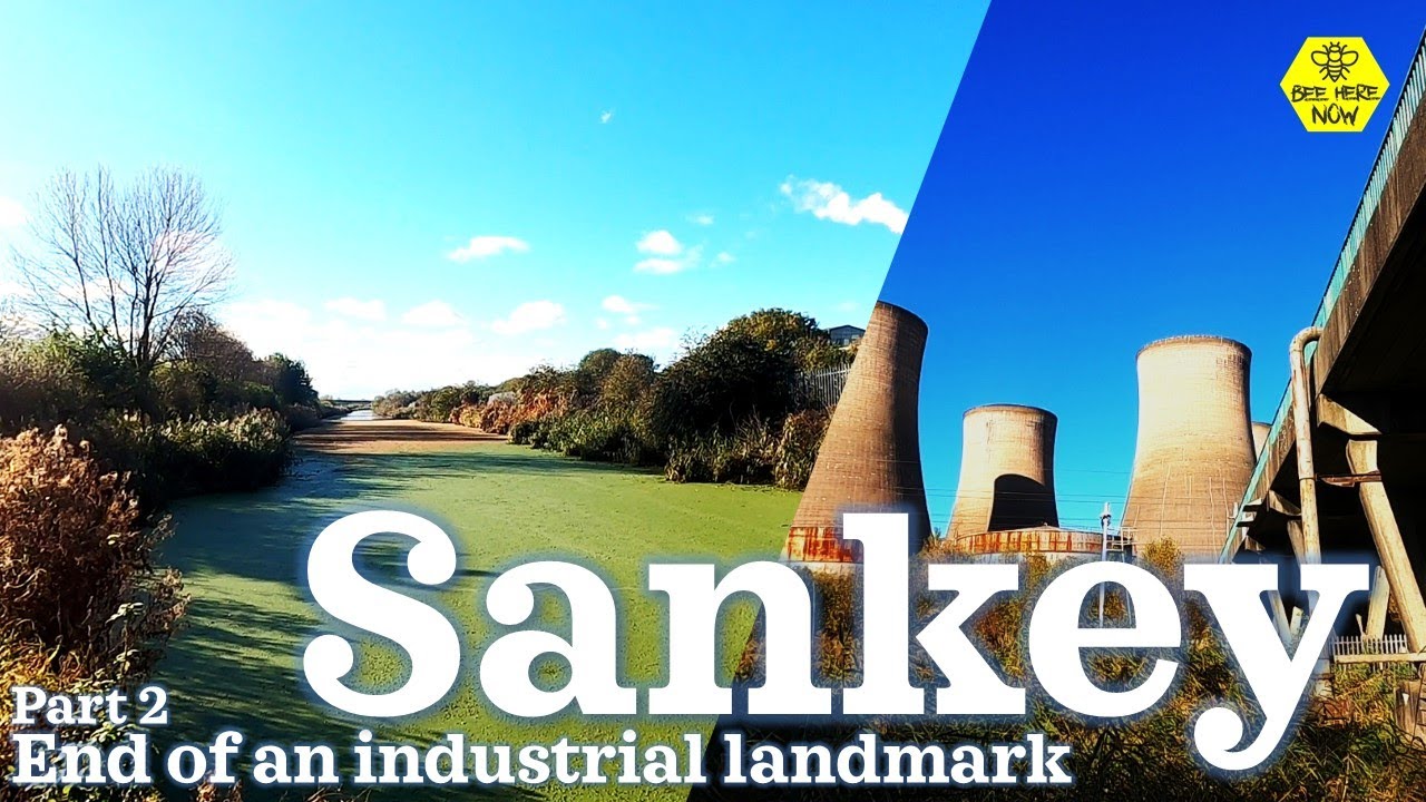 The End of the Sankey - England's Oldest Industrial Canal