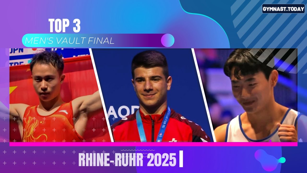 Top 3 on Men's Vault Final in 2025 Rhine-Ruhr FISU World University Games