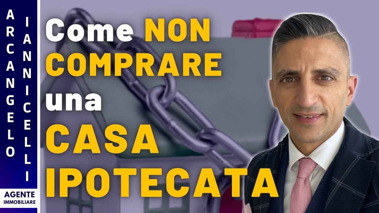 Come NON COMPRARE una CASA IPOTECATA