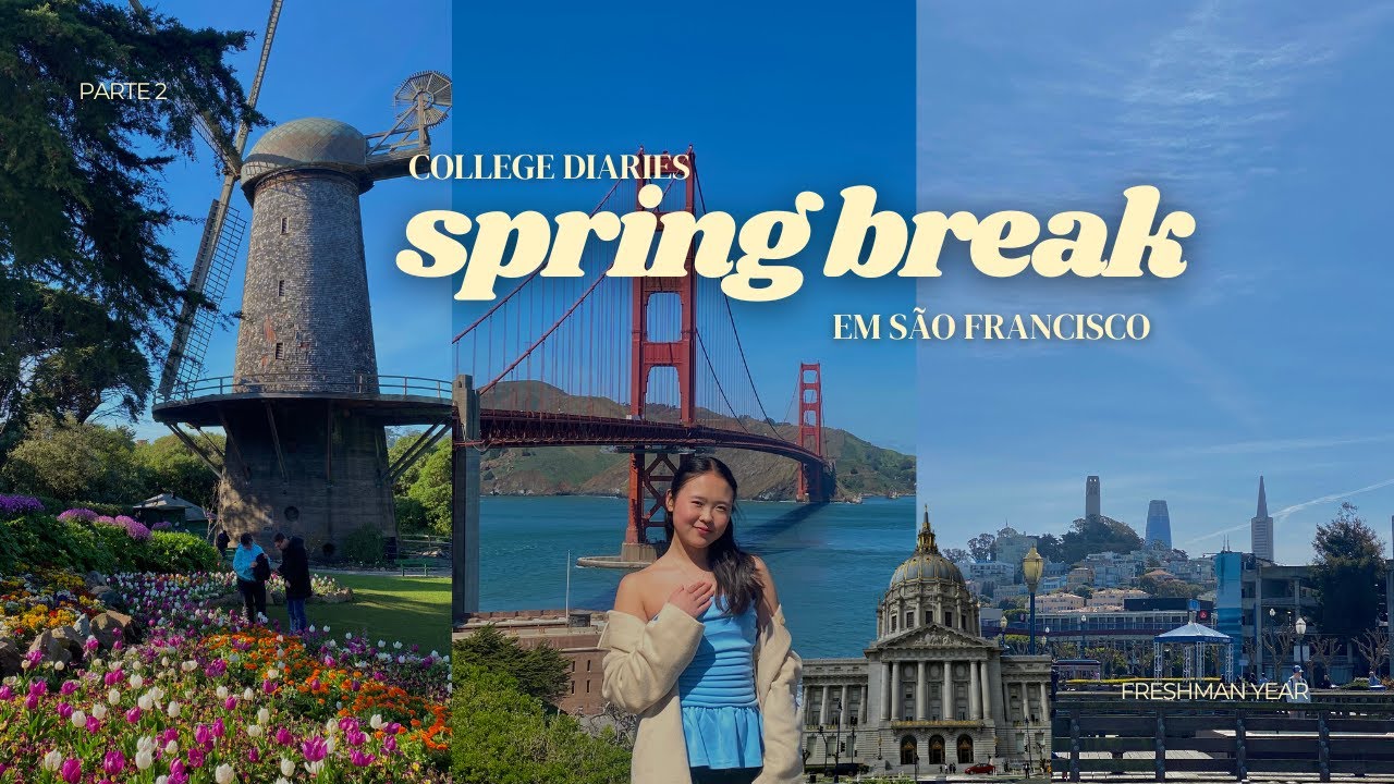 spring break em São Francisco pt. 2 | golden gate bridge, uc berkeley e as melhores padocas 🥐