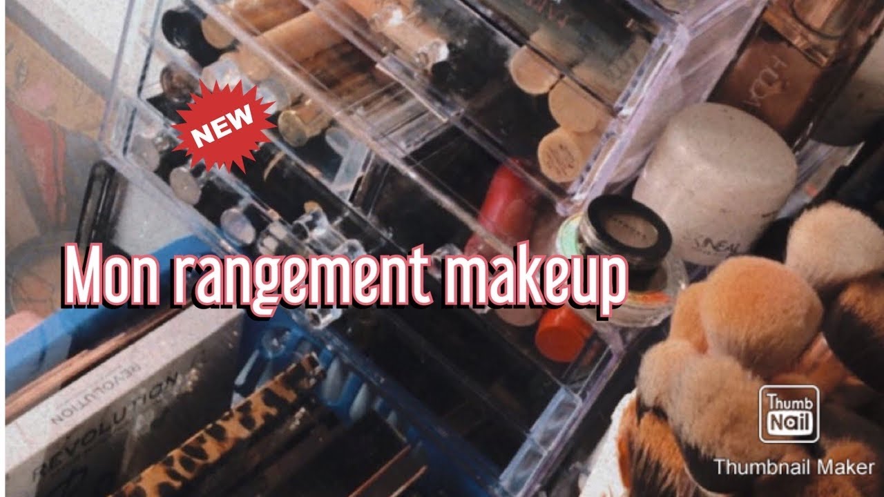 RANGEMENT MAKEUP /كيفية ترتيب الميكاب