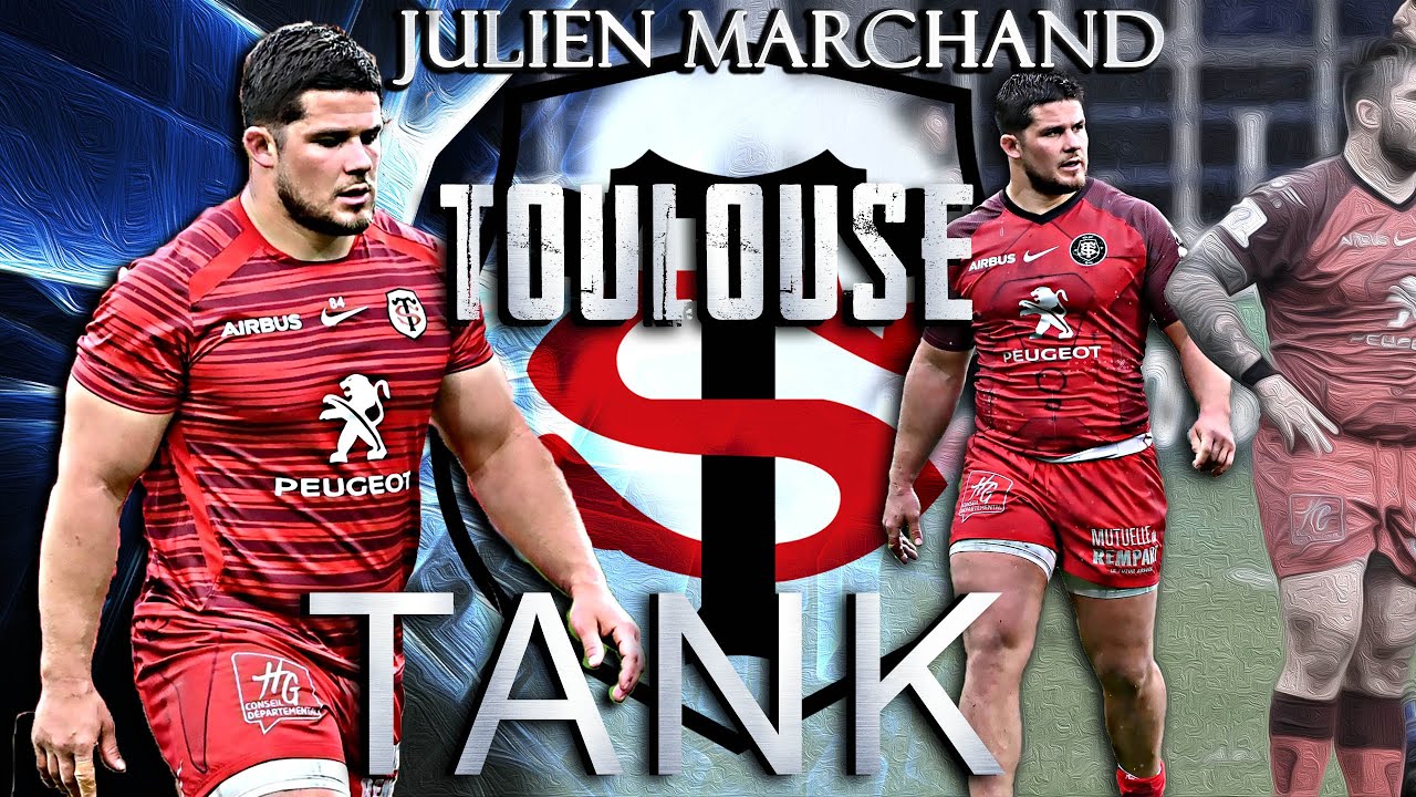 Julien Marchand - Toulouse TANK ᴴᴰ // Le Meilleur Talon du Monde