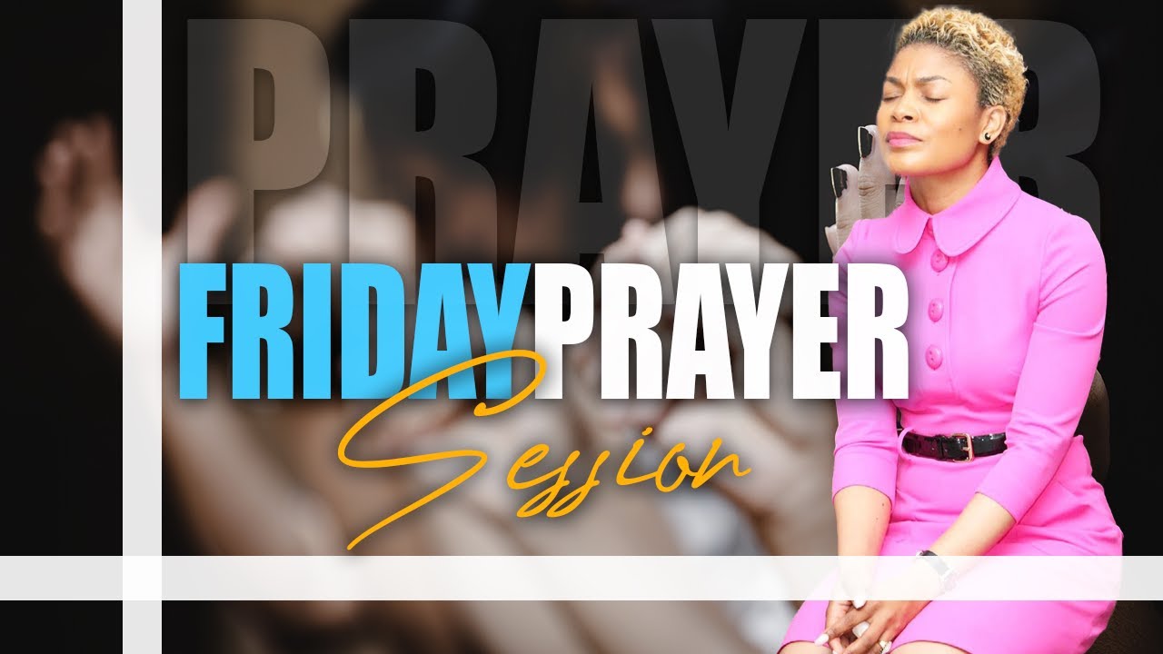 Friday Prayer Session with Prophetess BeBe Angel