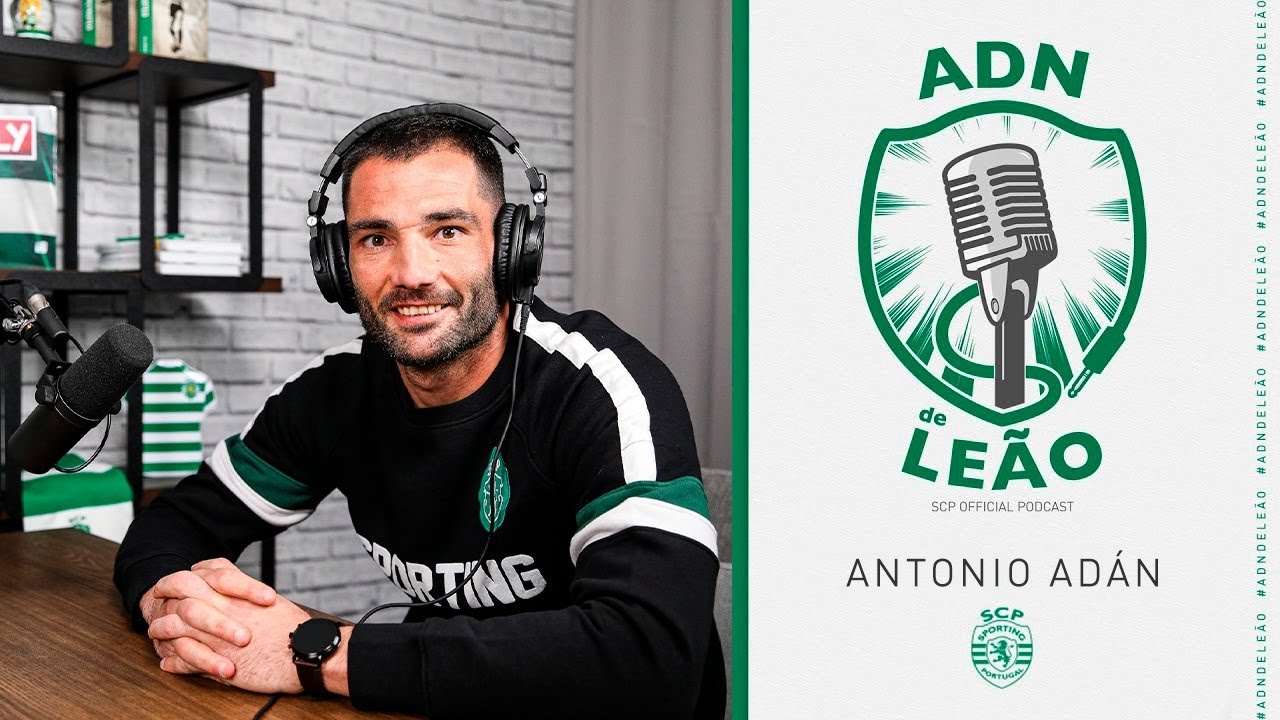 ADN de Leão | Episódio 16: Antonio Adán