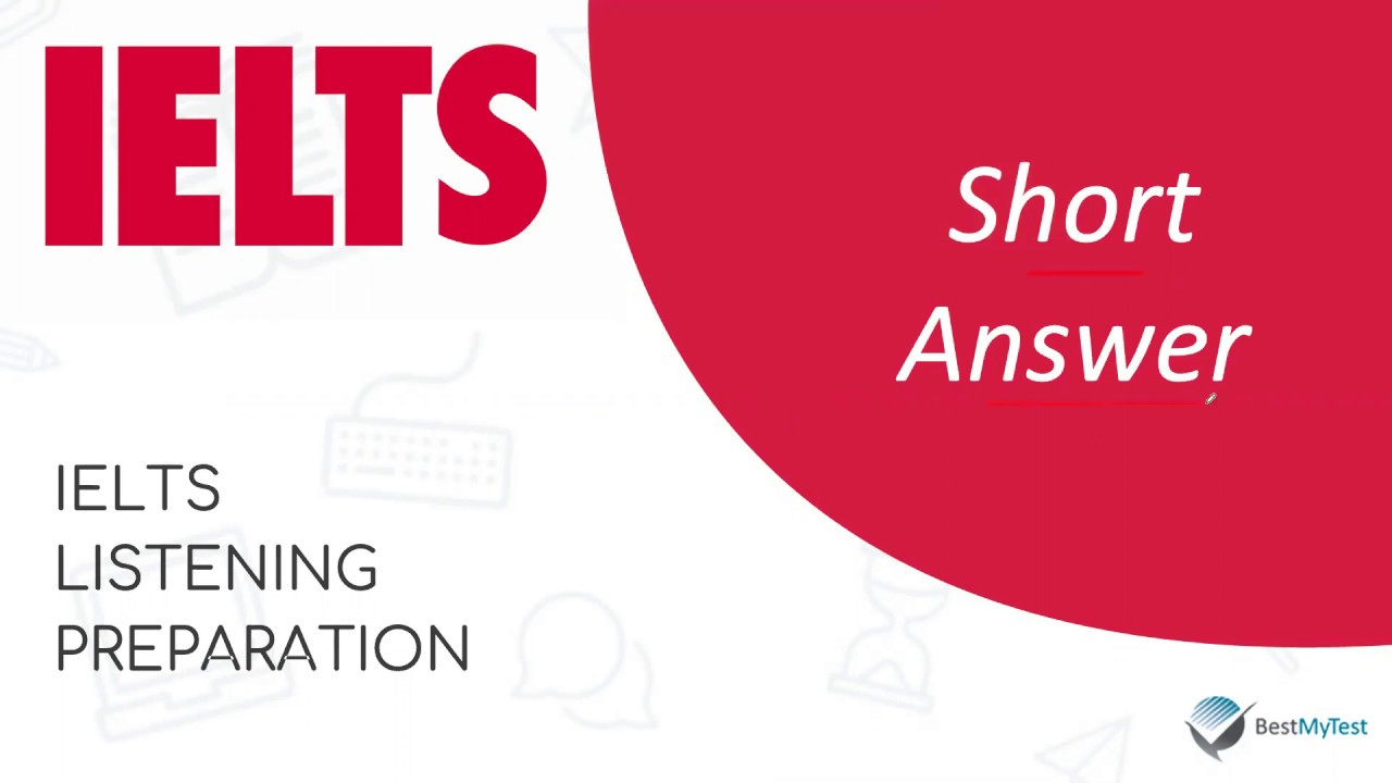 IELTS Listening - Short Answer question type