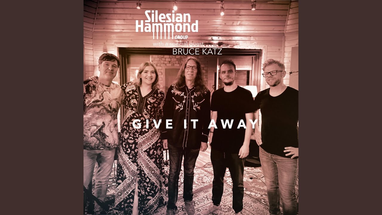 Give It Away (feat. Bruce Katz)