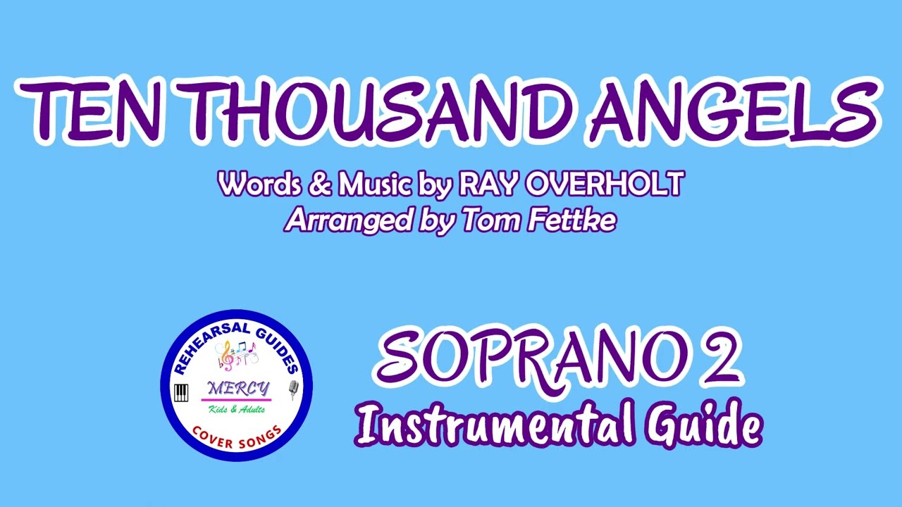 Ten Thousand Angels | Soprano 2 | Instrumental