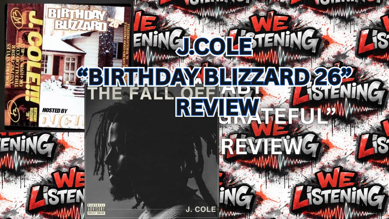 J. COLE BIRTHDAY BLIZZRD 26 REVIEW