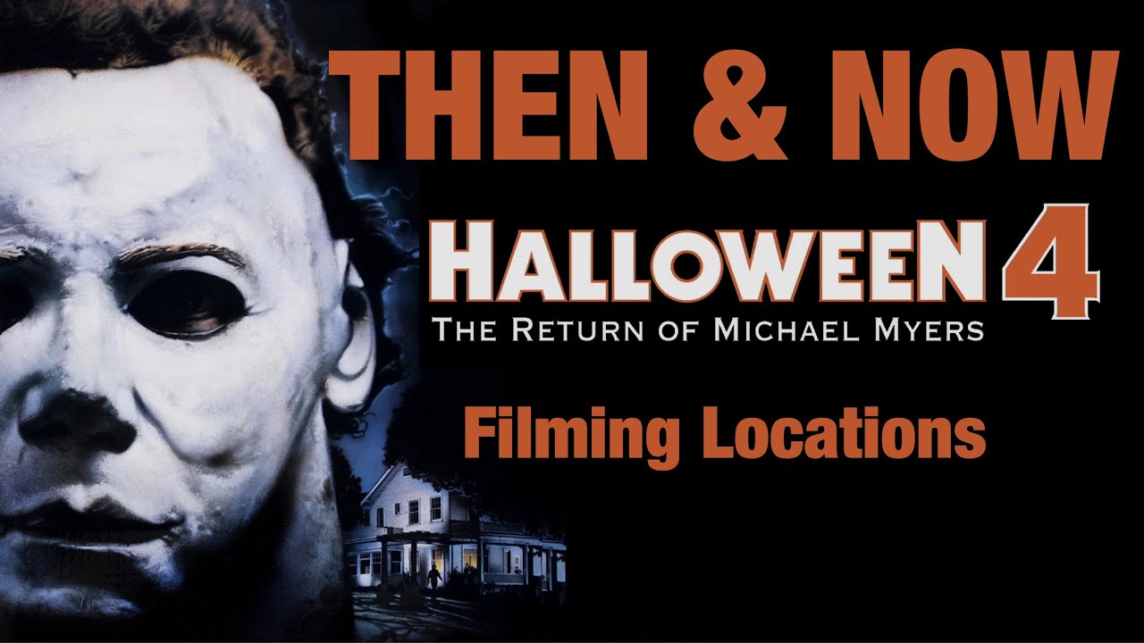 THEN & NOW —  Halloween 4: The Return of Michael Myers (1988) Filming Locations