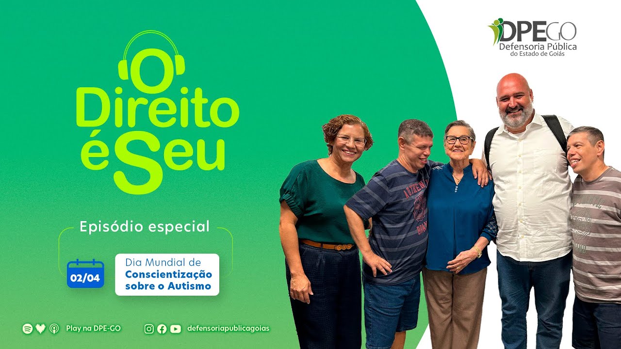 O DIREITO É SEU: #6 - Episódio Especial: Dia Mundial de Conscientização sobre o Autismo