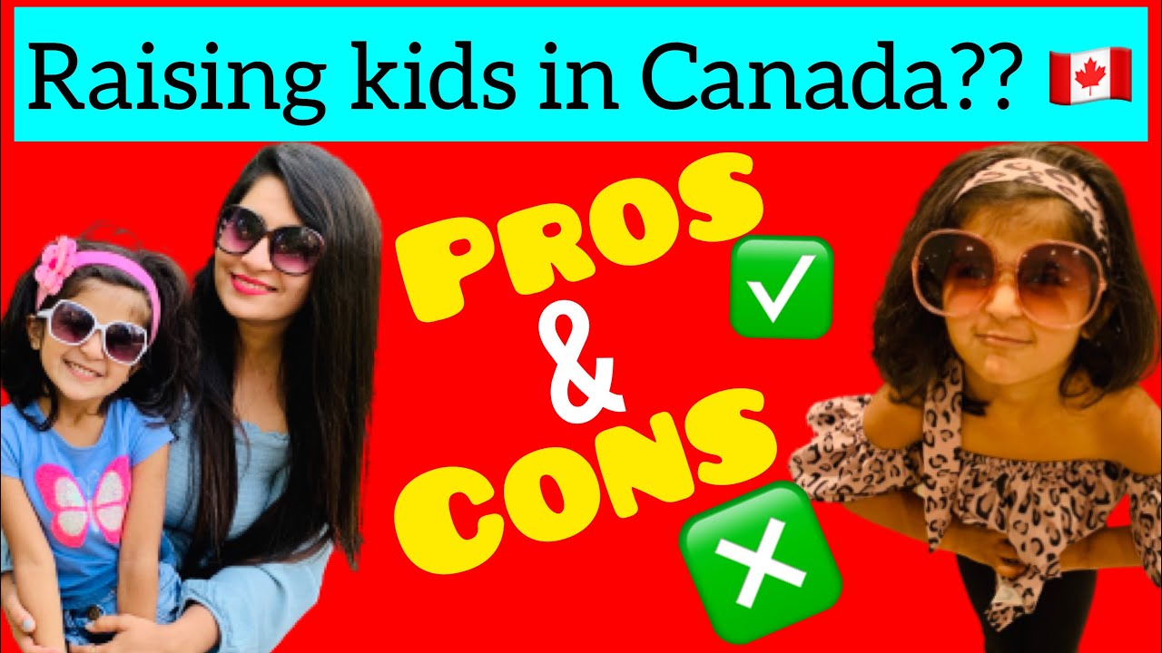 Raising Kids In Canada [Pros & Cons] |Living Abroad With Kids |Moving To Canada [Abroad] With Kids