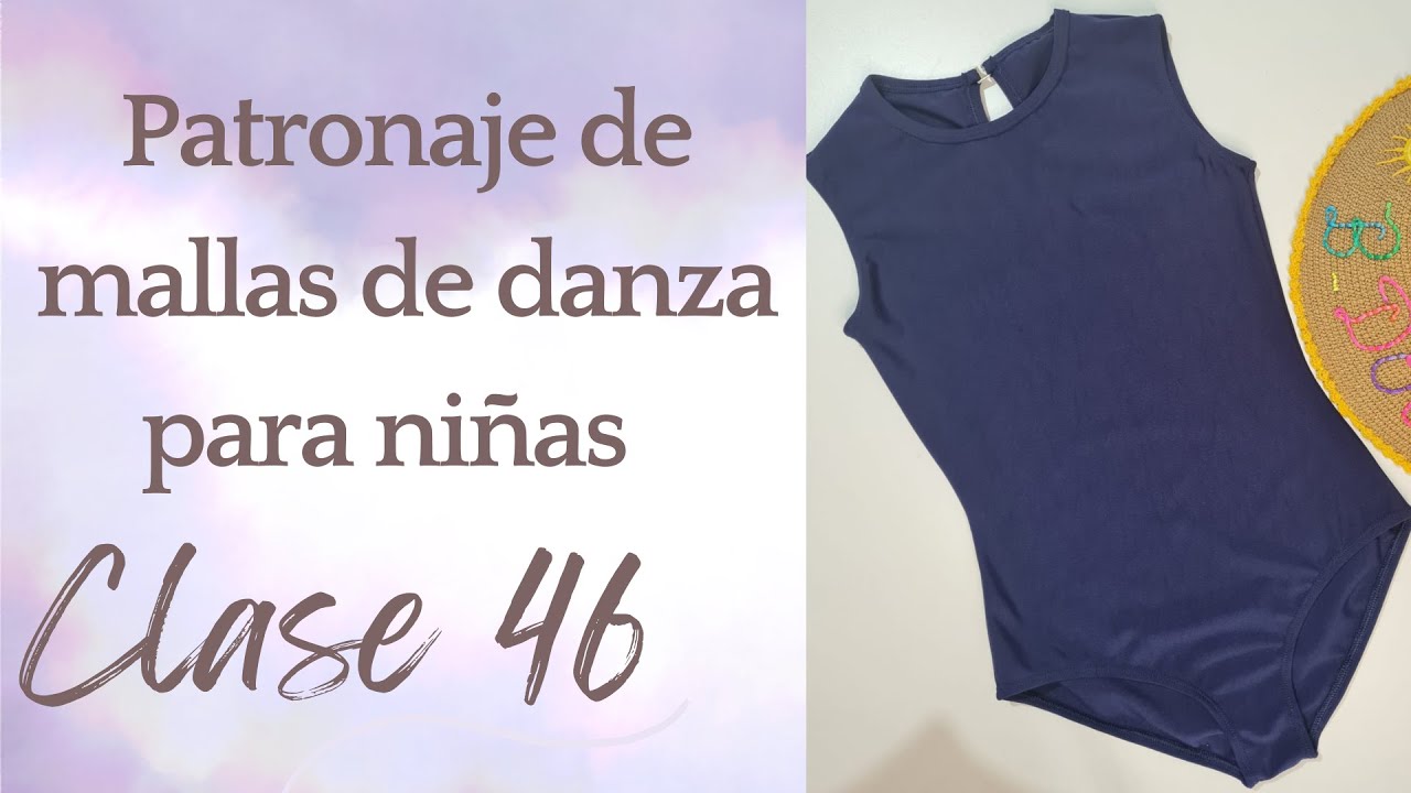 Patronaje de mallas de danza para ni&ntilde;as. CLASE 46