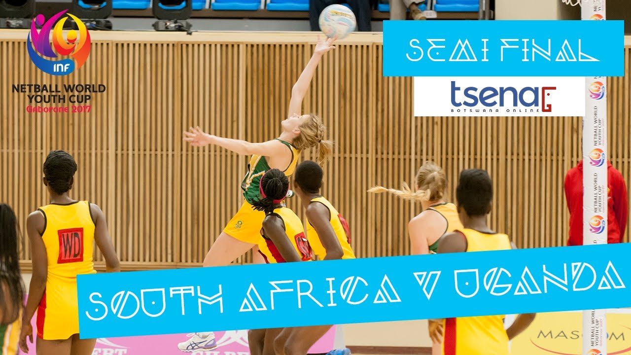 South Africa v Uganda | #NWYC2017