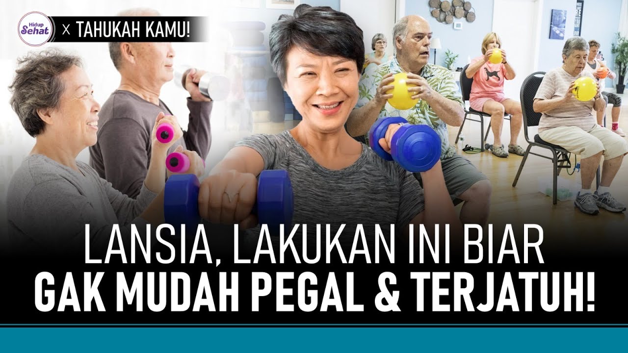 Tutorial Latihan Kekuatan Otot Lansia, Biar Gak Mudah Jatuh! | Hidup Sehat tvOne