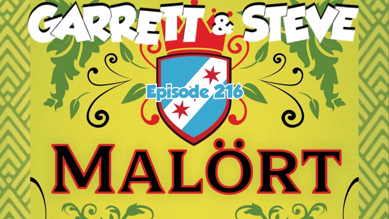 Garrett and Steve 216 - Malort