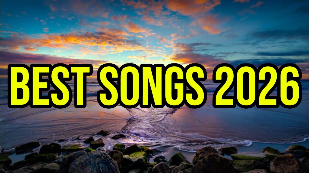 Best Songs 2026 🔥 Newest Songs 2026 🎶 Best Songs To Add Your Playlist 🎧