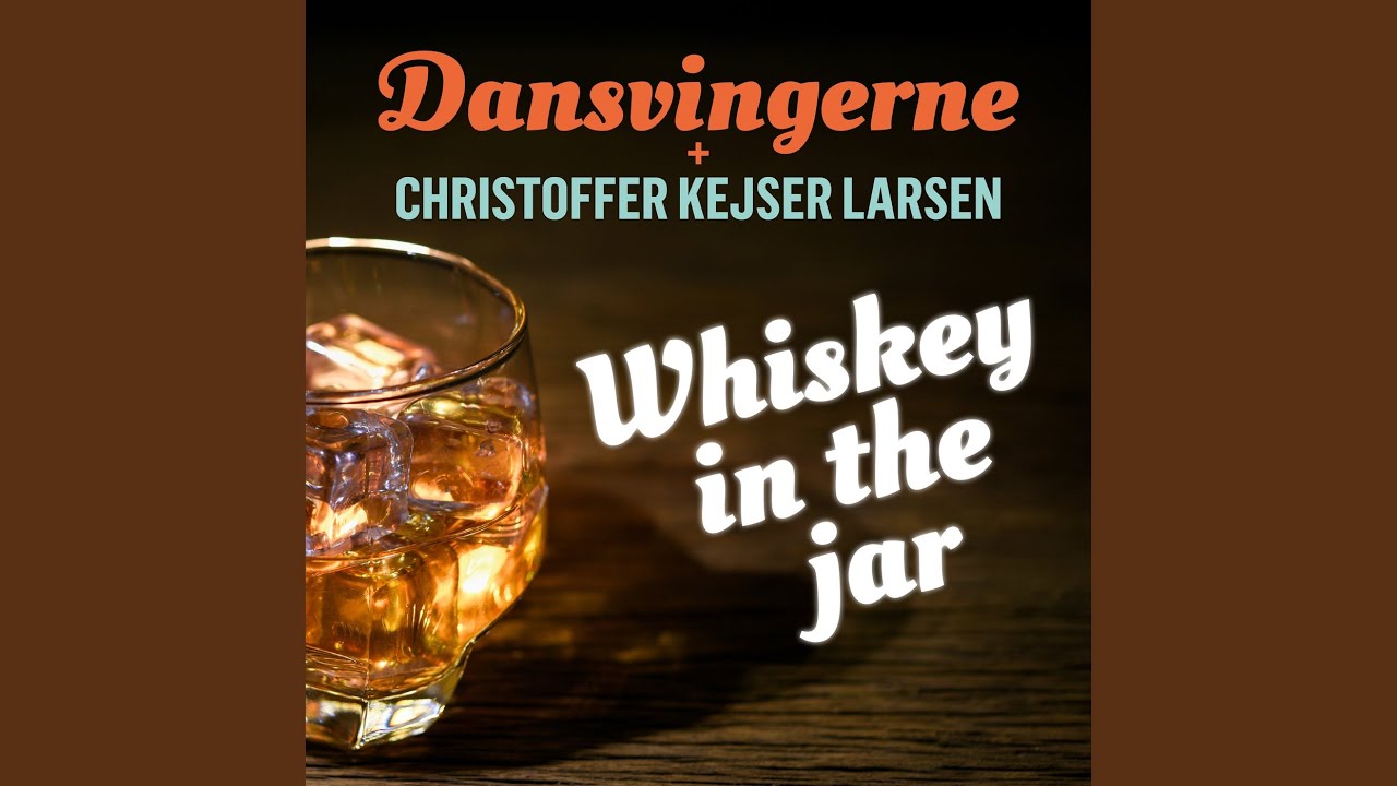 Whiskey in the Jar