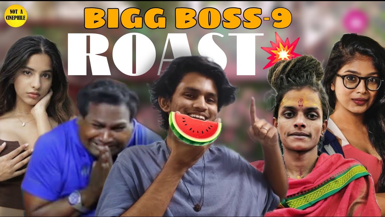 BIGG BOSS SEASON 9 |A NOT A CINEPHILE ROAST VIDEO|NO:1
