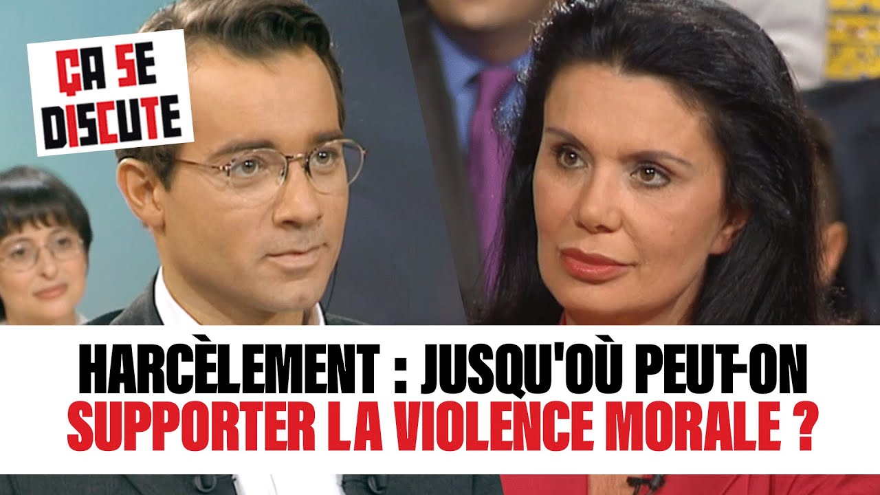 Harcèlement : jusqu'où peut on supporter la violence morale ? - Ça se discute #CSD