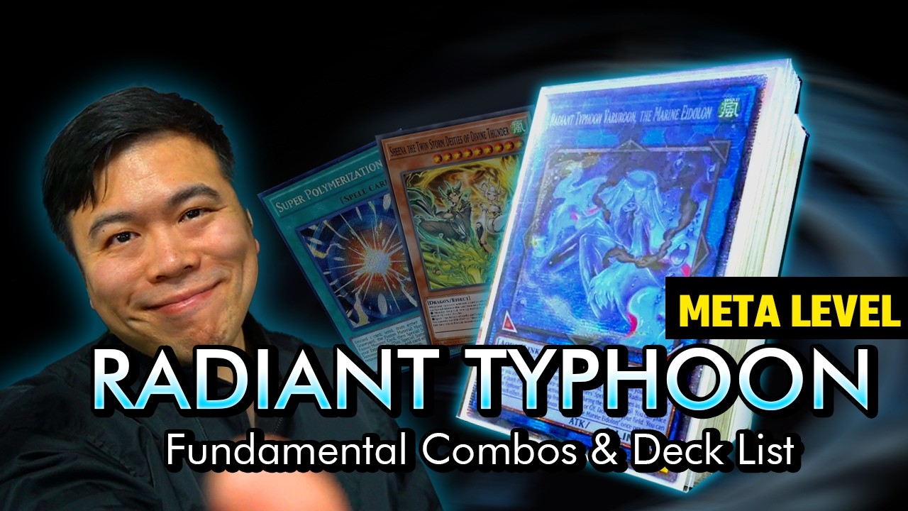 Radiant Typhoon TIER 1 META LEVEL Fundamentals Deck List