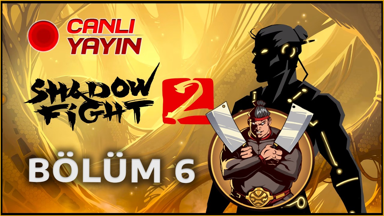 Kasap ET'E Zam Yapmış! Shadow Fight 2 - Bölüm 6 - Canlı Yayın