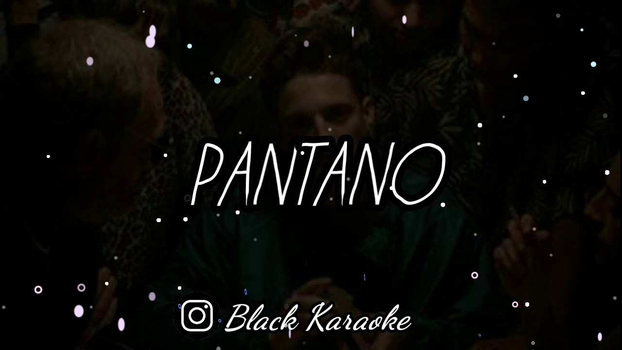 Wos - Pantano (Letra / Karaoke)