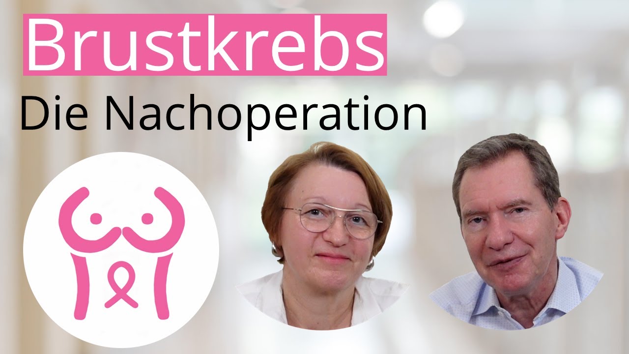 Brustkrebs: Die Nachoperation-Warum... und dann?