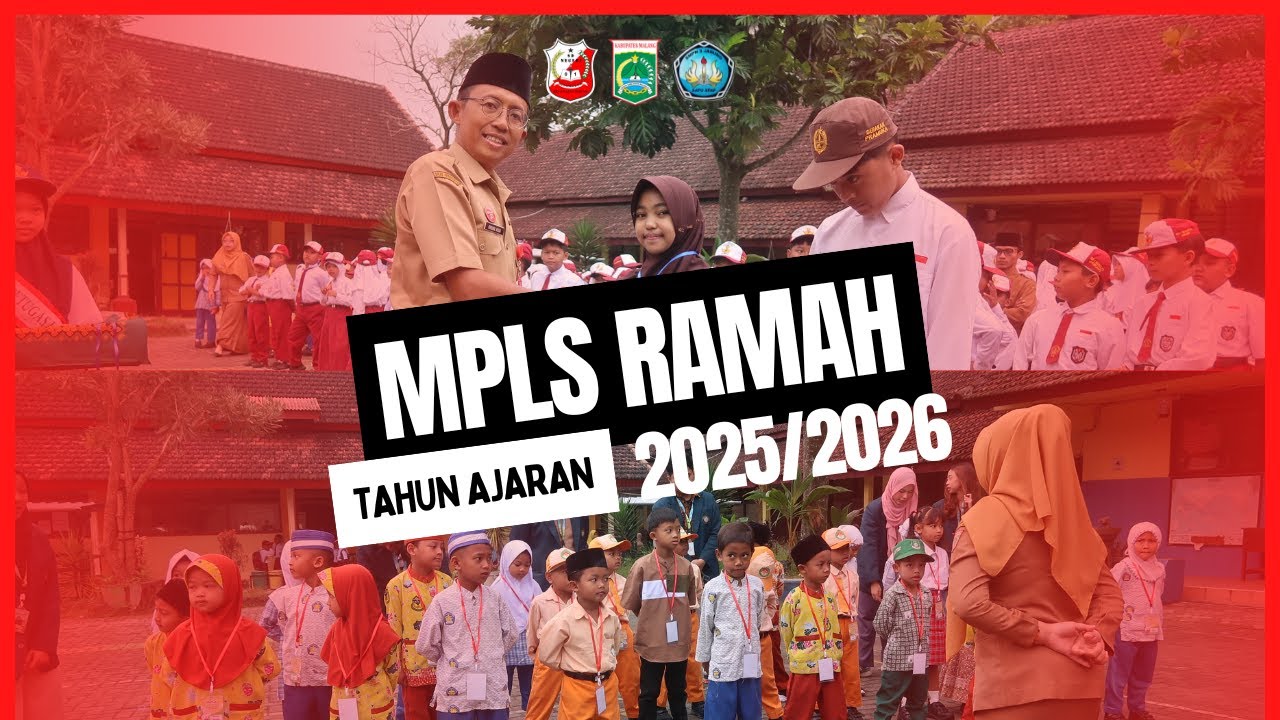 MPLS RAMAH TAHUN 2025 | SDN 1 SIDOMULYO-SMPN 3 JABUNG SATU ATAP