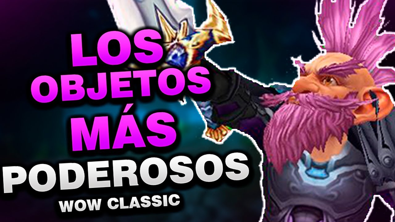 Las Armas y Armaduras Más Poderosas en Warcraft  ⚔️  Top de WoW Classic