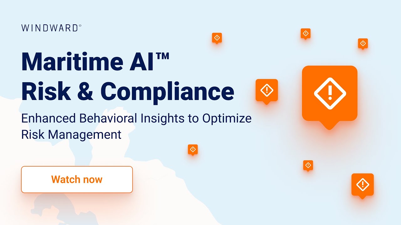 Maritime AI&trade; Risk & Compliance | Windward Demo