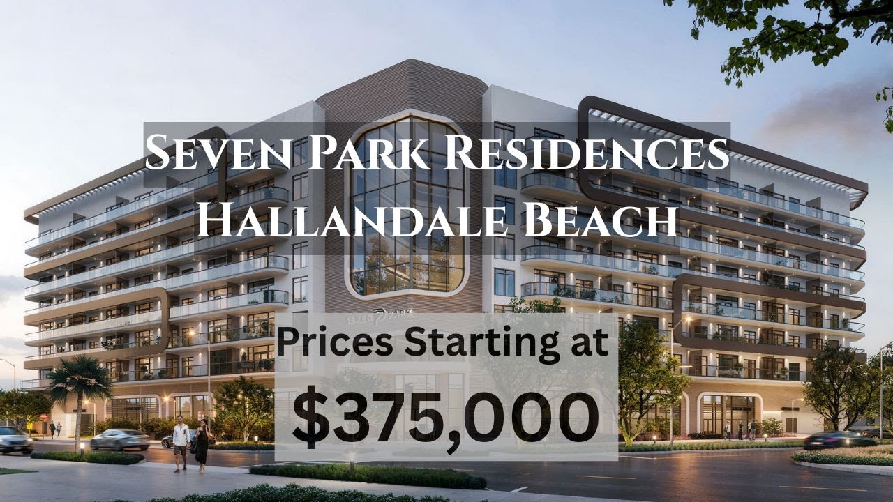 Seven Park Hallandale Beach Residences | $70M Mixed-Use Condo Project in South Florida