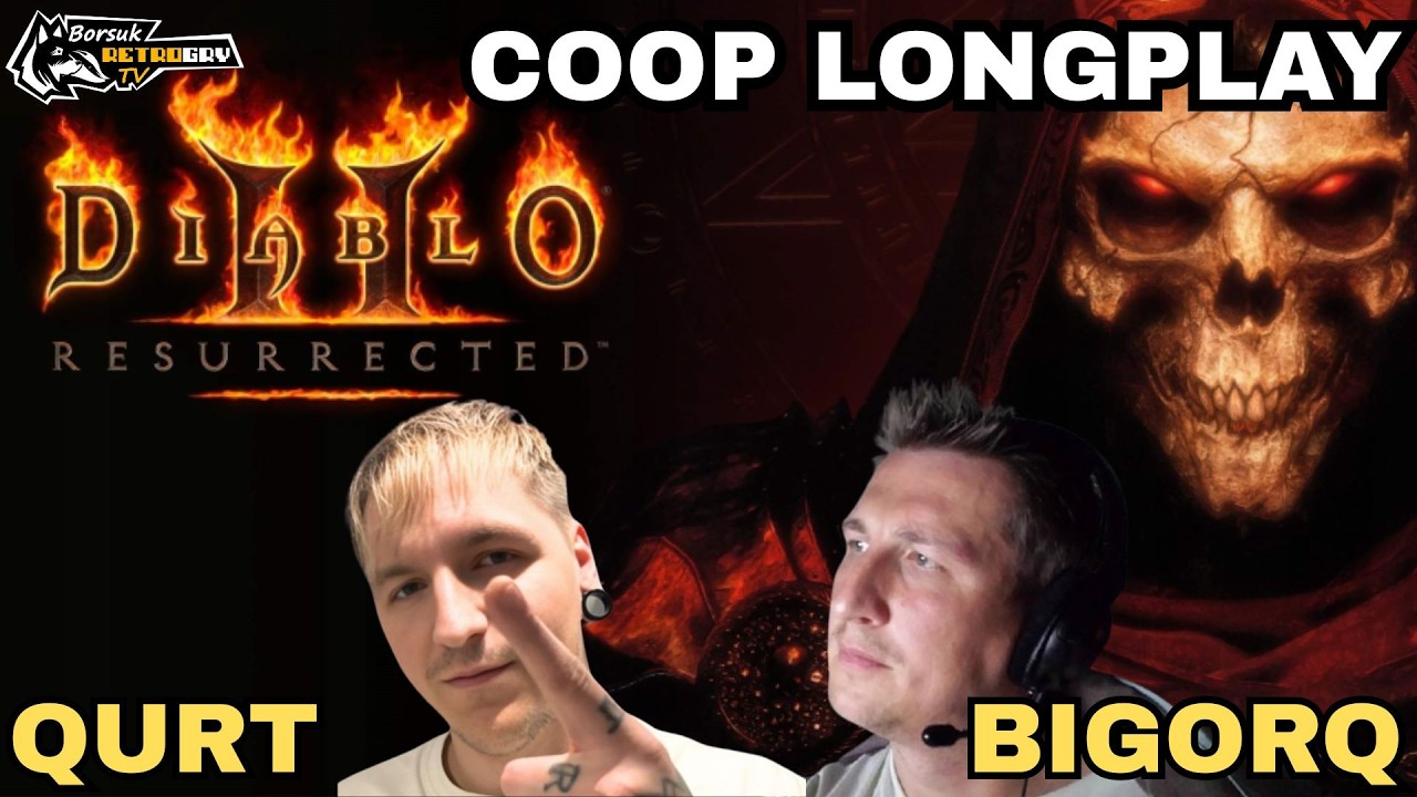 Borsuk Gry TV: DIABLO II RESURRECTED - COOP LONGPLAY (Grają BIGORQ + QURT)
