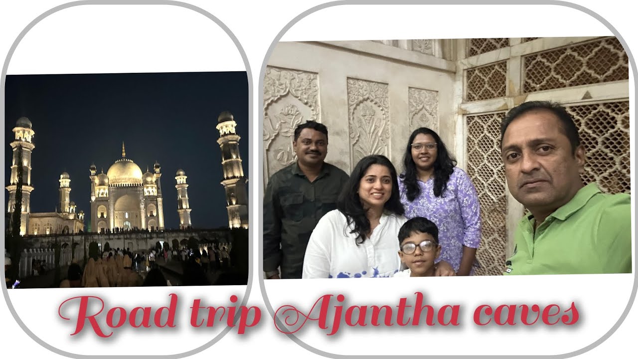 ROAD TRIP MUMBAI TO AJANTA CAVES CH. SAMBHAJI NAGAR (OLD AURANGABAD)