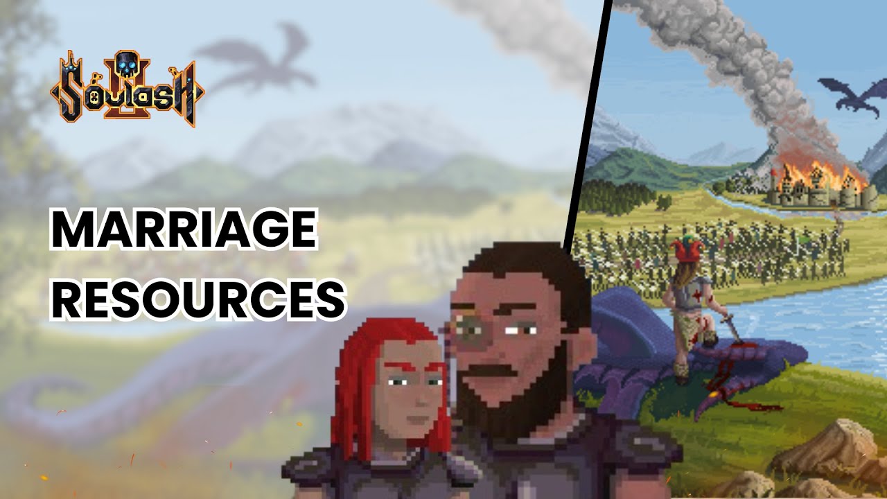 Soulash 2: MARRIAGE RESOURCES