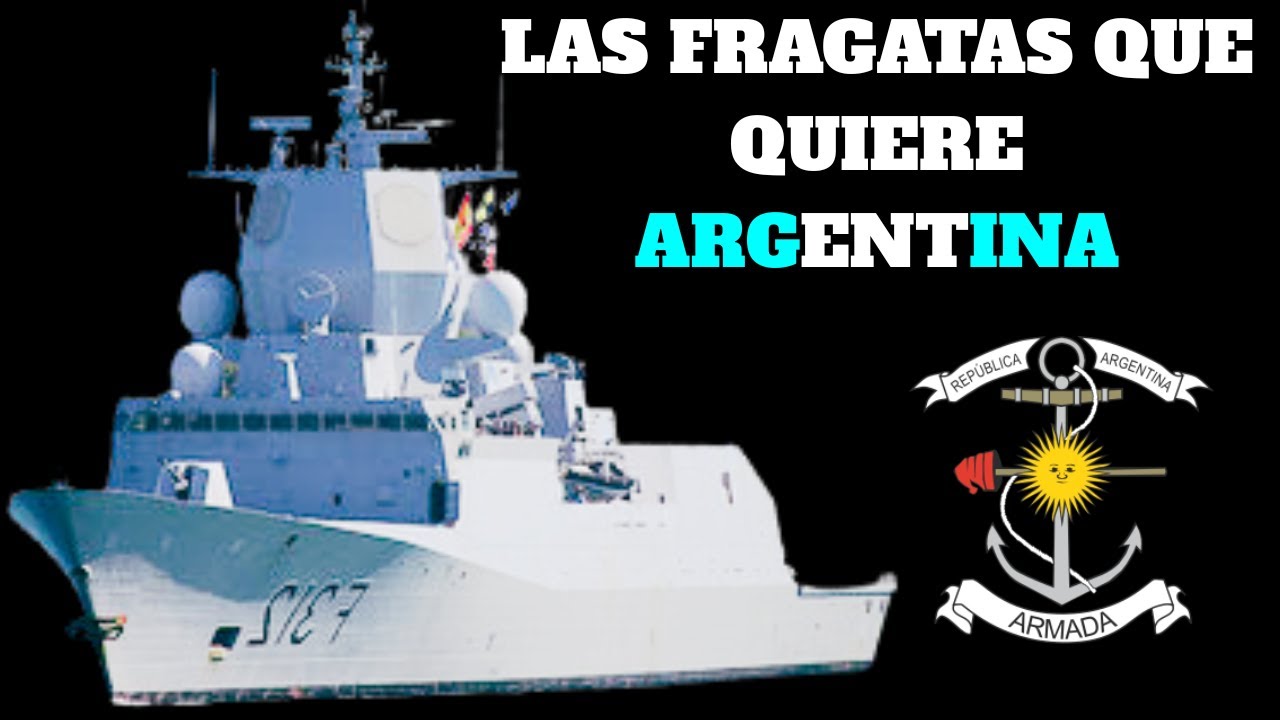 EL GRAVE PROBLEMA ARGENTINO PARA ADQUIRIR FRAGATAS