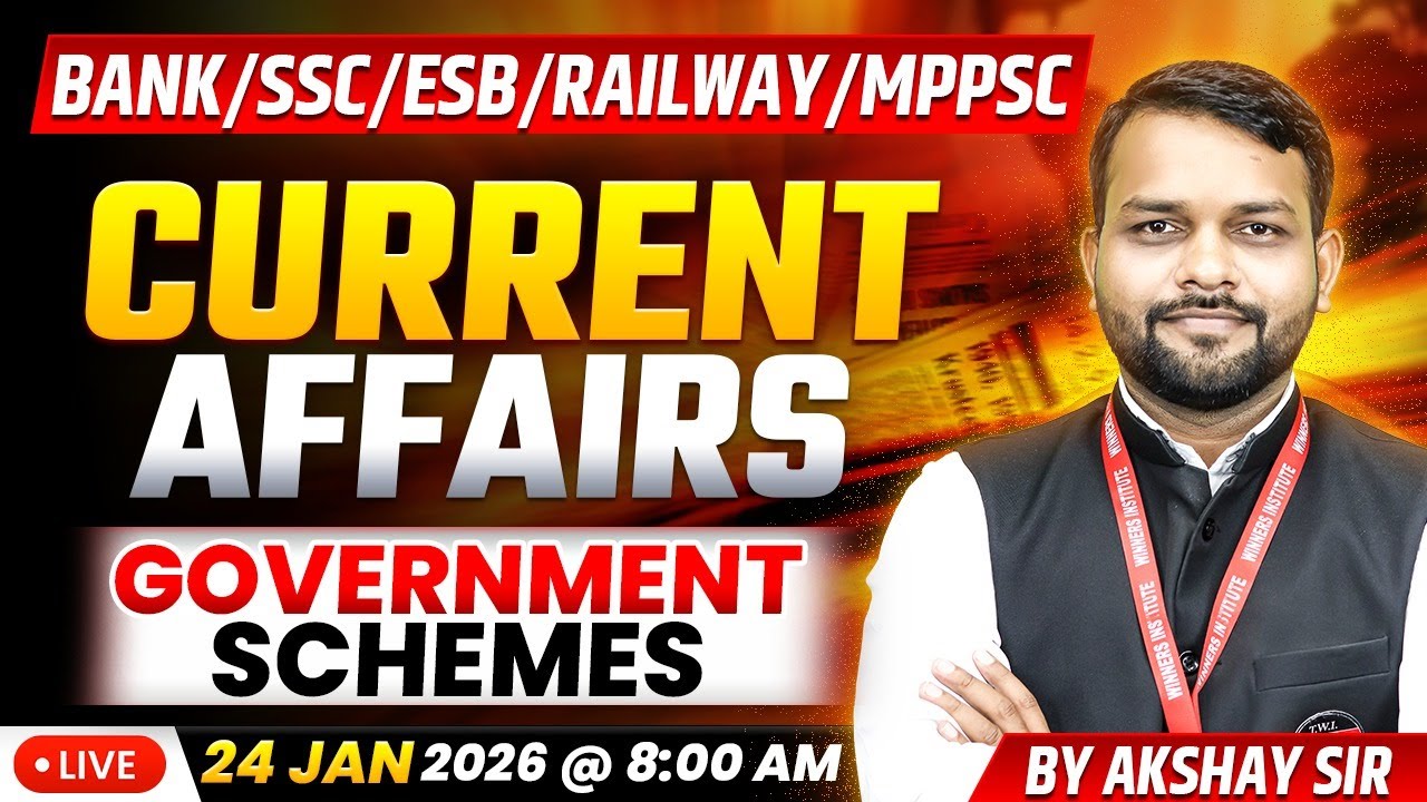 24 January 2026 | Current Affairs Today | Government Schemes | Current Affairs by Akshay Sir