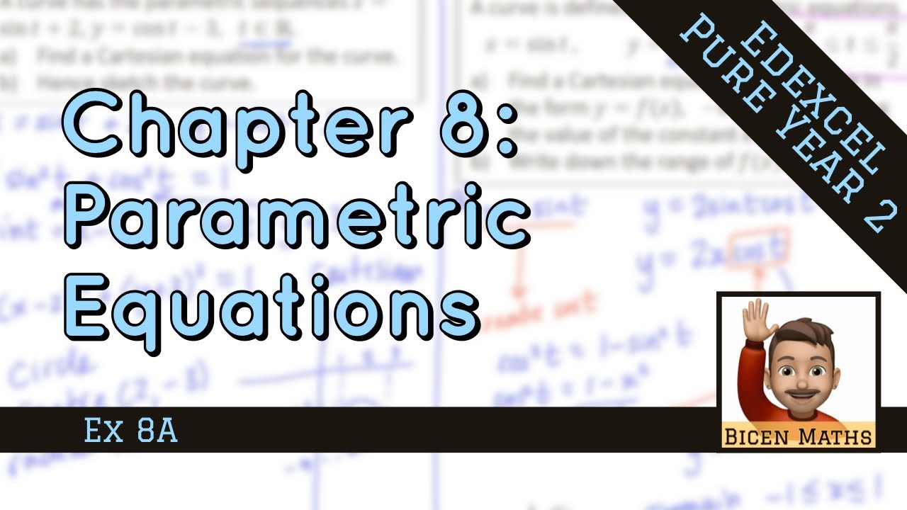 Parametric Equations 1 • Intro, Cartesian, and Domain/Range • P2 Ex8A • 🚀