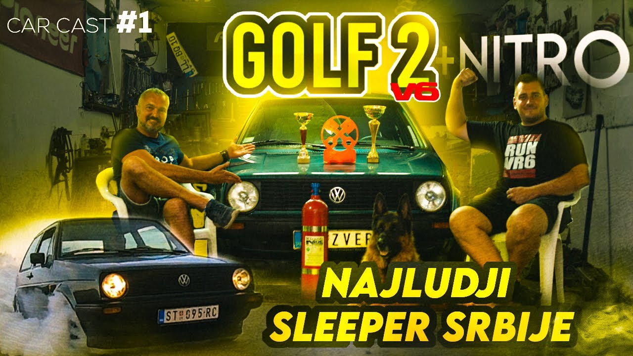 CarCast #01: Golf 2 V6 3.2 + NITRO! 400 konja! NAJLUDJI SLEEPER SRBIJE!