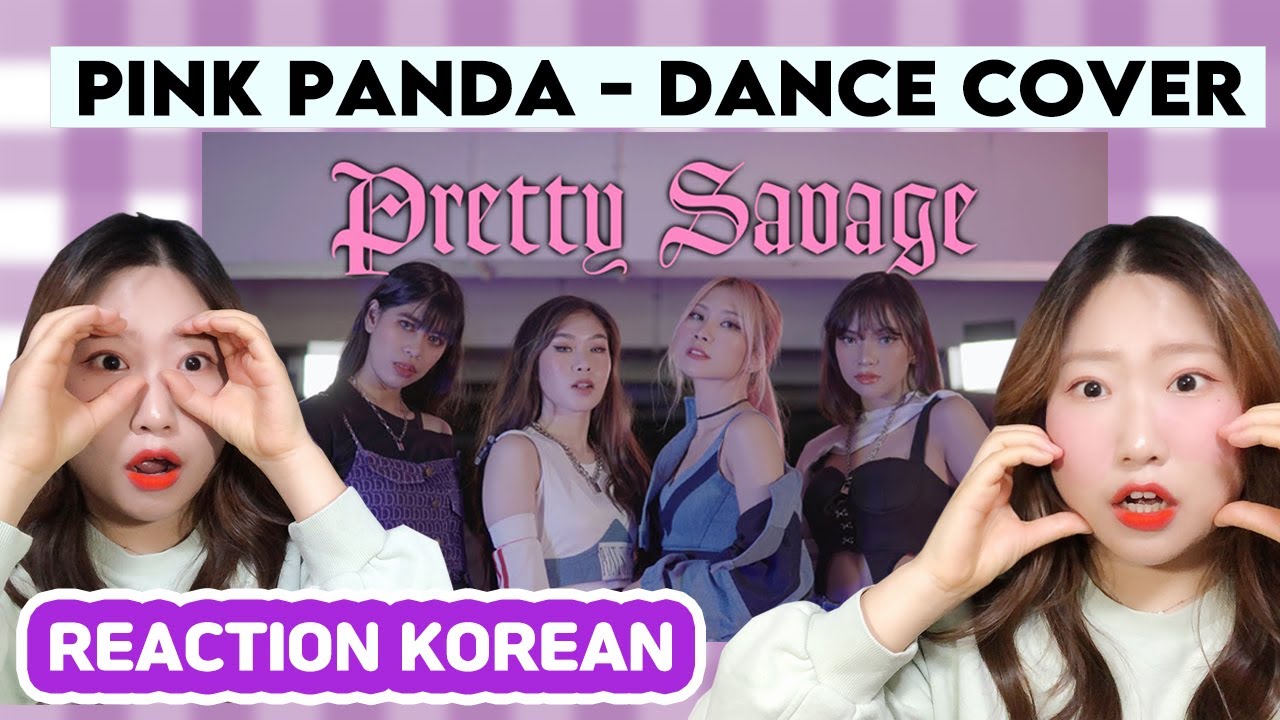 [REACTION KOREAN]  'PRETTY SAVAGE' DANCE COVER FROM INDONESIA BY PINK PANDA