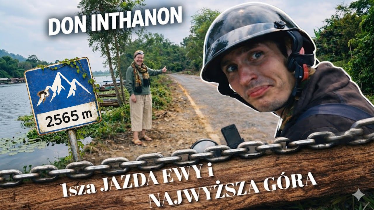 Bez prawa jazdy na najwyższą górę Tajlandii - dzień 218-219