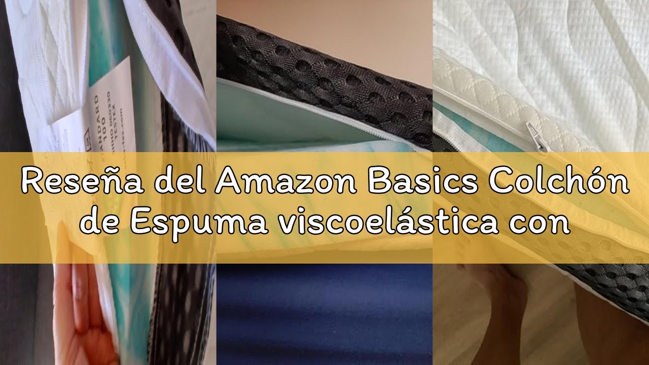 Reseña del Amazon Basics Colchón de Espuma viscoelástica con Gel refrescante Topper, Funda removible