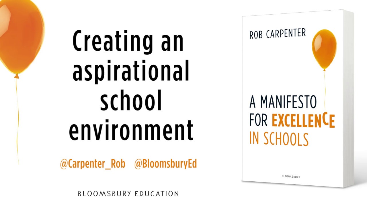 Rob Carpenter on creating an aspirational school environment