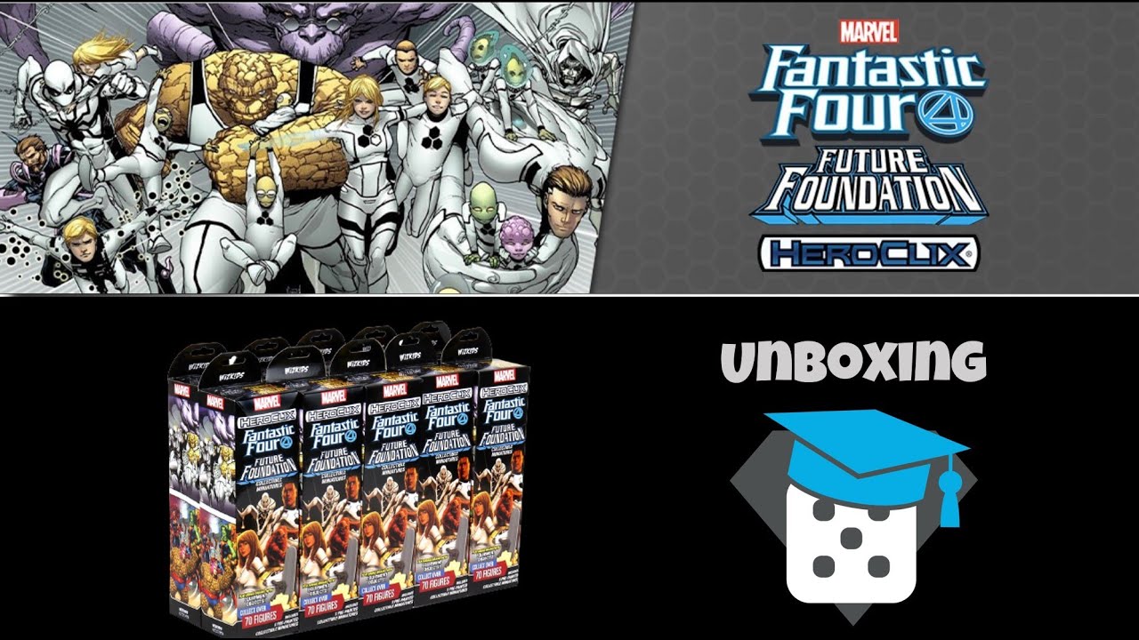 Unboxing Marvel Heroclix: Fantastic Four Future Foundation