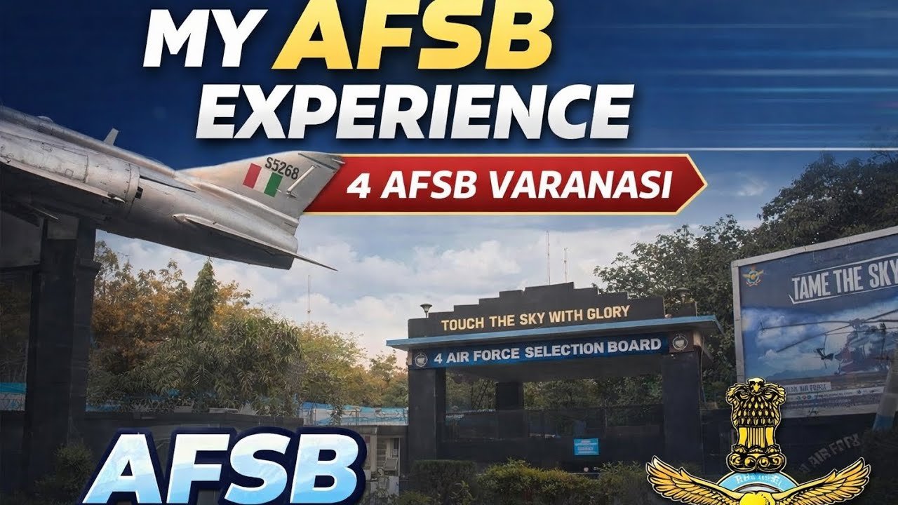 My AFSB Experience at 4 AFSB Varanasi | Complete 5 Days Journey 🇮🇳✈️